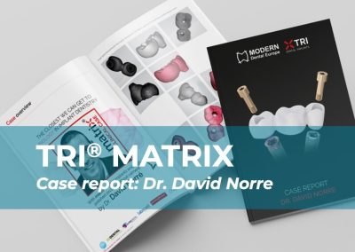 Case Report TRI® Matrix – Dr. David Norré